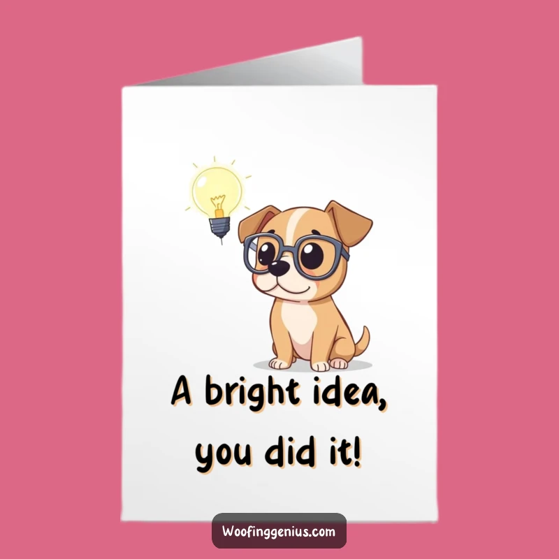 Free Printable Congrats Card: Smart Dog Lightbulb - Humorous Downloadable Success