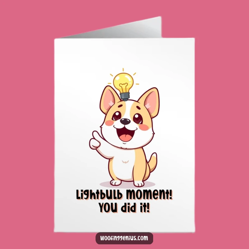 Free Printable Congrats Card: Smart Dog Shares Genius Idea, Funny Downloadable for Any Achievement